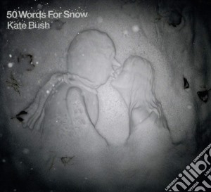 Kate Bush - 50 Words For Snow cd musicale di Kate Bush