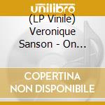 (LP Vinile) Veronique Sanson - On M'Attend La Bas vinile