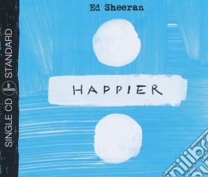 Ed Sheeran - Happier (2-Track) cd musicale di Sheeran, Ed