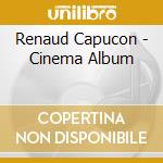Renaud Capucon - Cinema Album cd