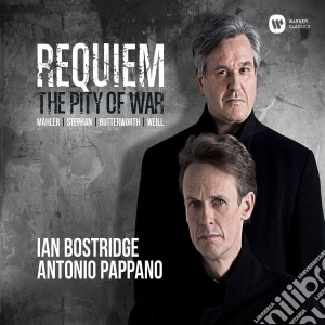 Requiem: The Pity Of War - Mahler, Stephan, Butterworth, Weill cd musicale di Ian Bostridge