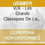 V/A - Les Grands Classiques De La Danse cd