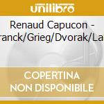 Renaud Capucon - Franck/Grieg/Dvorak/Lalo cd