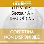 (LP Vinile) Secteur A - Best Of (2 Lp)