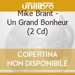 Mike Brant - Un Grand Bonheur (2 Cd) cd musicale di Mike Brant