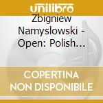 Zbigniew Namyslowski - Open: Polish Jazz 74 cd musicale di Zbigniew Namyslowski