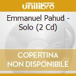 Emmanuel Pahud - Solo (2 Cd) cd