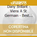 Dany Brillant - Viens A St Germain - Best Of cd