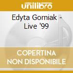 Edyta Gorniak - Live '99 cd