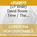 (LP Vinile) David Bowie - Time / The Prettiest Star vinile
