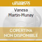 Vanesa Martin-Munay cd