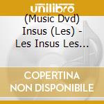 (Music Dvd) Insus (Les) - Les Insus Les Films / Digipack 2Dvd cd
