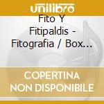 Fito Y Fitipaldis - Fitografia / Box Set (6 Cd) cd musicale di Fito Y Fitipaldis