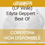 (LP Vinile) Edyta Geppert - Best Of lp vinile di Edyta Geppert