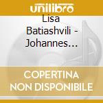 Lisa Batiashvili - Johannes Brahms, Bach, Franz Schubert cd musicale di Lisa Batiashvili