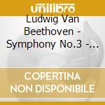 Ludwig Van Beethoven - Symphony No.3 - Sir John Barbirolli