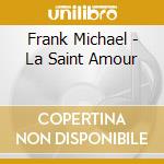 Frank Michael - La Saint Amour cd