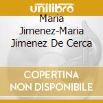 Maria Jimenez-Maria Jimenez De Cerca cd