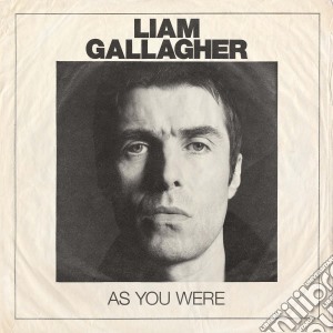 Liam Gallagher - As You Were cd musicale di Gallagher Liam