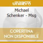 Michael Schenker - Msg cd musicale di Michael Schenker