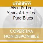 Alvin & Ten Years After Lee - Pure Blues cd