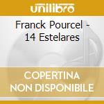 Franck Pourcel - 14 Estelares cd musicale di Pourcel, Cesar Franck