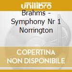 Brahms - Symphony Nr 1 Norrington cd