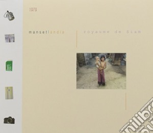 Mansetlandia - Royaume De Siam cd musicale di Mansetlandia