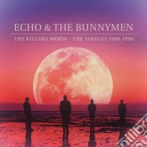 Echo & The Bunnymen - The Killing Moon - The Singles 1980-1990 cd musicale di Echo & The Bunnymen