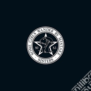(LP Vinile) Sisters Of Mercy (The) - Some Girls Wander By Mistake (4 Lp) lp vinile di The sisters of mercy