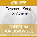 Tavener - Song For Athene cd