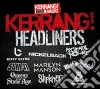 Kerrang! Headliners / Various (2 Cd) cd