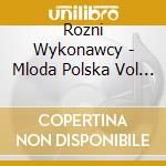 Rozni Wykonawcy - Mloda Polska Vol 2 cd