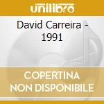 David Carreira - 1991 cd musicale di David Carreira