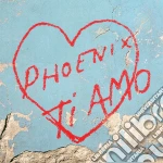 (LP Vinile) Phoenix - Ti Amo vinile