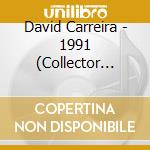 David Carreira - 1991 (Collector Digipack Cd+Dvd) cd musicale di David Carreira