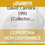David Carreira - 1991 (Collector Digipack Cd+Dvd) cd