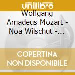 Wolfgang Amadeus Mozart - Noa Wilschut - Wolfgang Amadeus cd