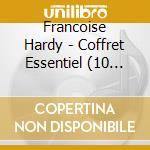 Francoise Hardy - Coffret Essentiel (10 Cd) cd musicale di Francoise Hardy