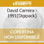 David Carreira - 1991(Digipack) cd