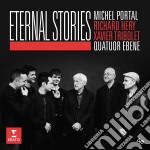 Eternal Stories: Quatuor Ebene & Michel Portal / Various