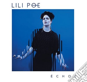 Lili Poe - Echoes (Mini Cd) cd musicale di Lili Poe