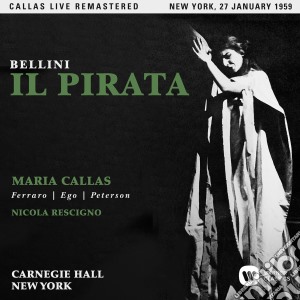 Vincenzo Bellini - Il Pirata (2 Cd) cd musicale di Maria Callas