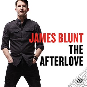 James Blunt - The Afterlove cd musicale di James Blunt