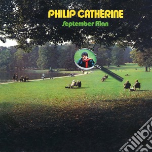 (LP Vinile) Philip Catherine - September Man lp vinile di Philip Catherine