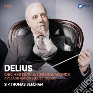 Frederick Delius - Orchestral & Choral Works (7 Cd) cd musicale di Delius