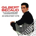 Gilbert Becaud - A Little Love And Understanding (2 Cd)