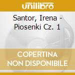 Santor, Irena - Piosenki Cz. 1 cd