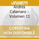 Andres Calamaro - Volumen 11 cd musicale di Andres Calamaro