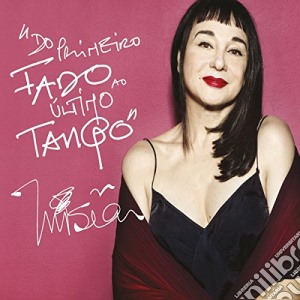 Misia - Do Primeiro Fado Ao Ultimo Tango (2 Cd) cd musicale di Misia